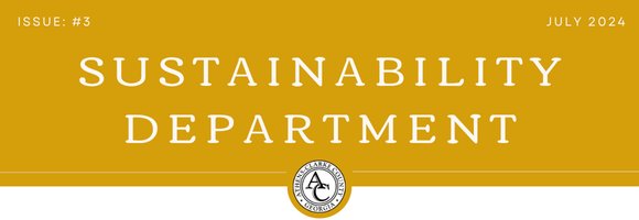 Issue #3 July 2024 Sustainability Department