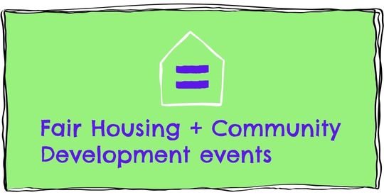 Fair Housing Month & Community Development Week events in April
