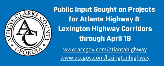 Public Input Sought on Projects for Atlanta Highway & Lexington Highway Corridors through April 18