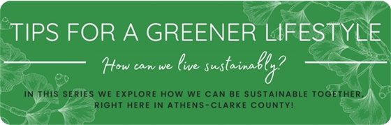 Tips for a greener lifestyle!