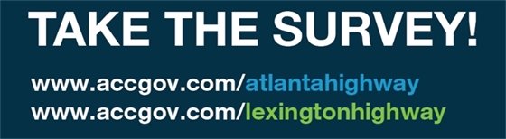 Take the Survey for Atlanta Highway & Lexington Highway