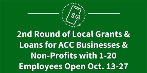 2nd Round of Grants & Loans for ACC Businesses & Non-Profits with 1-20 Employees Open Oct. 13-27