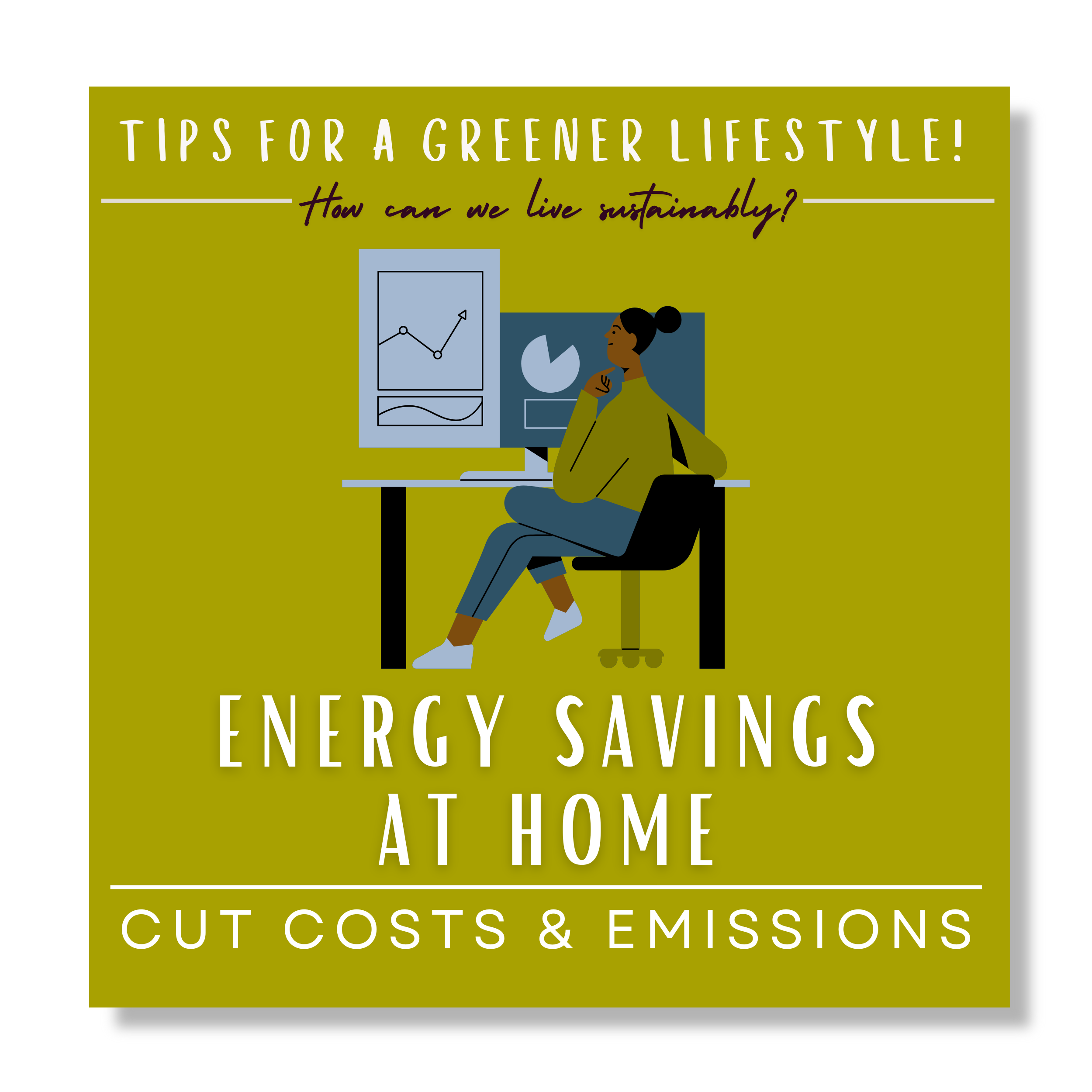 Tips for a Greener Lifestyle: Energy Savings at Home